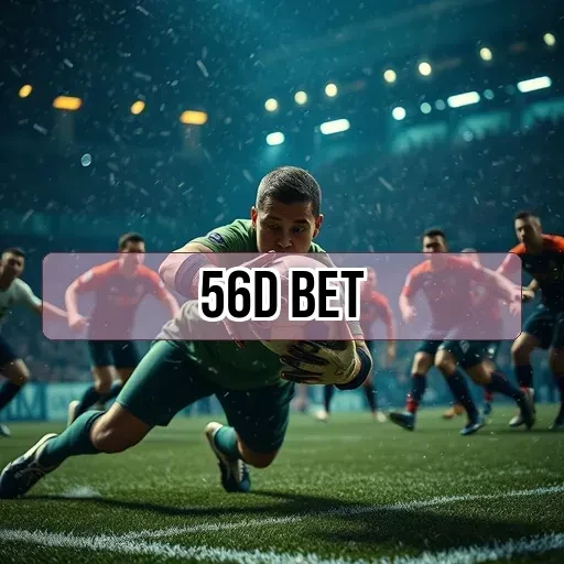56d bet: Descubra as Apostas Esportivas que Encantam os Brasileiros